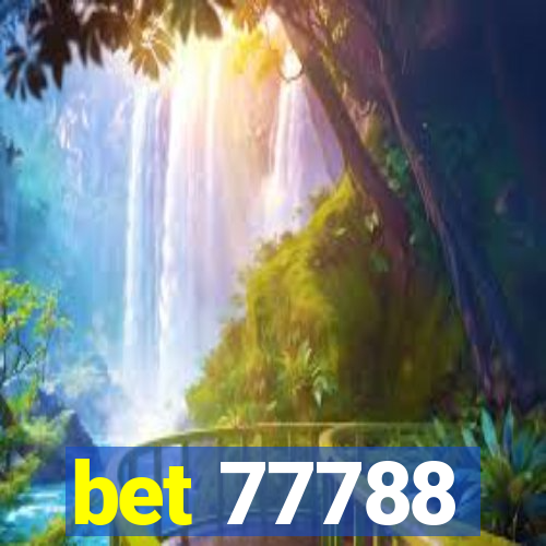 bet 77788